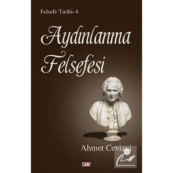 FELSEFE TARİHİ 4 - AYDINLANMA FELSEFESİ