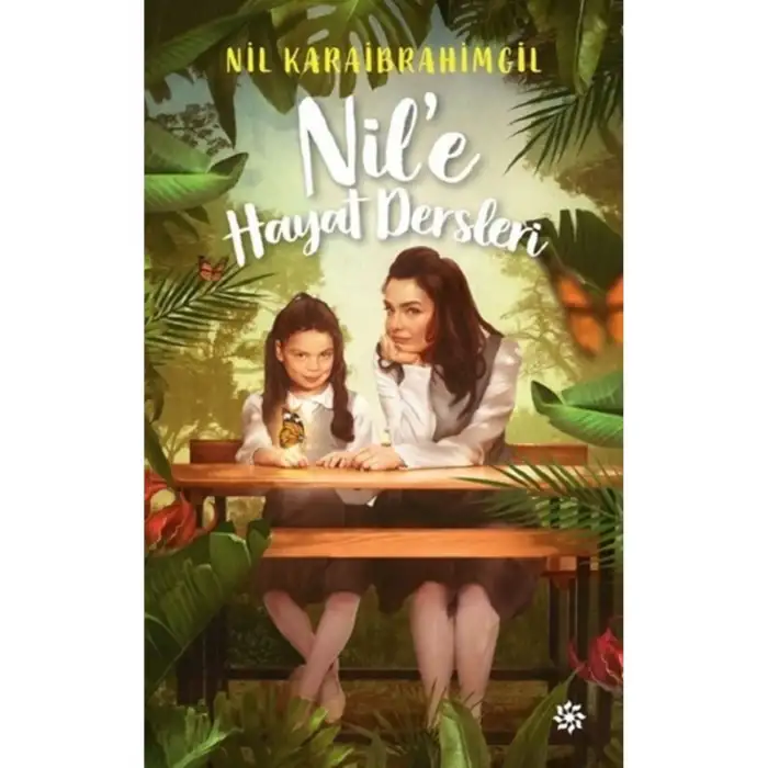 NİLE HAYAT DERSLERİ