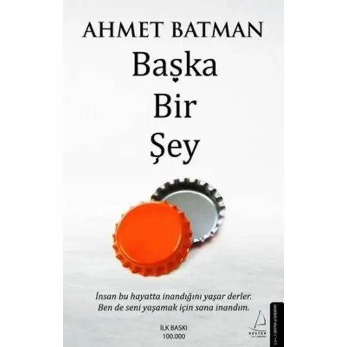 AHMET BATMAN BAŞKA BİRŞEY
