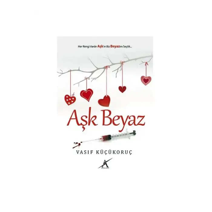 AŞK BEYAZ