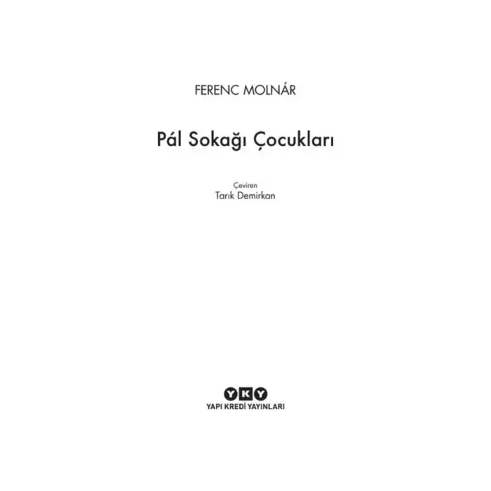 PAL SOKAĞI ÇOCUKLARI (KÜÇÜK BOY)