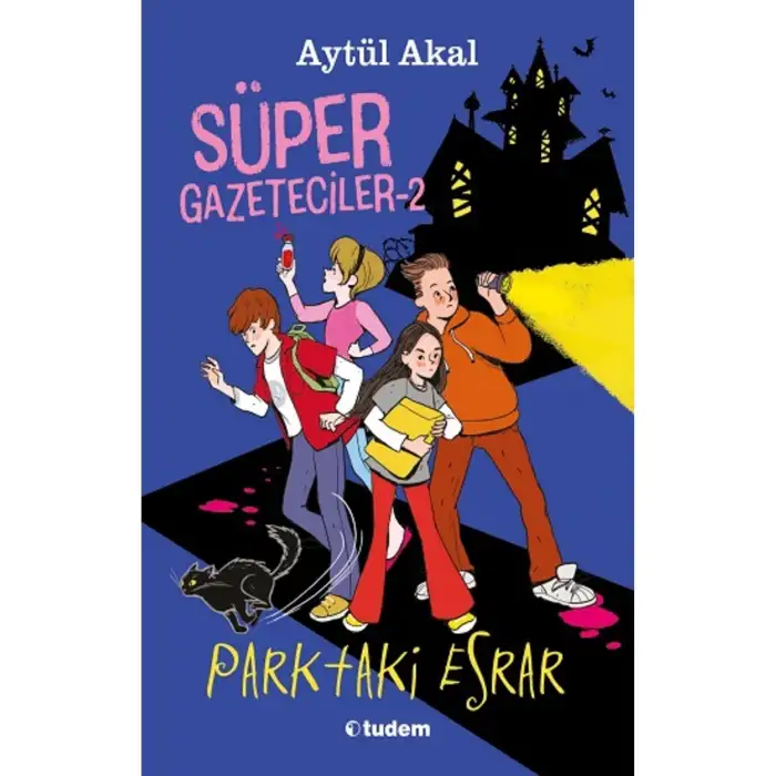 SÜPER GAZETECİLER-2: PARKTAKİ ESRAR