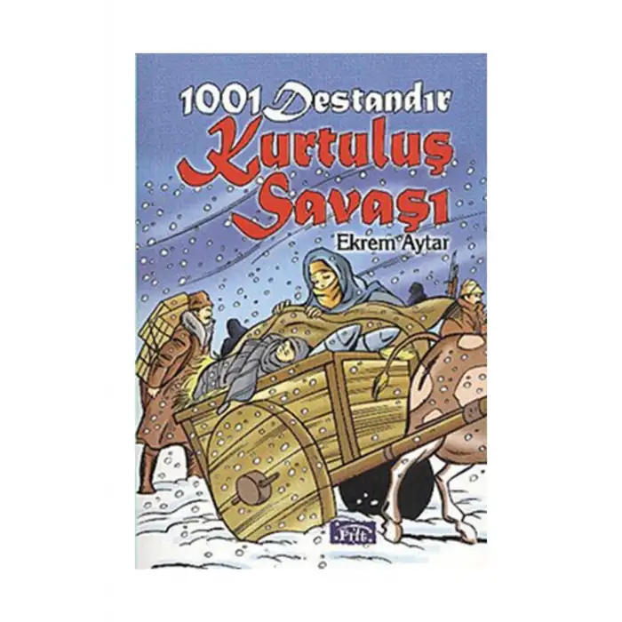 1001 DESTANDIR KURTULUŞ SAVAŞI