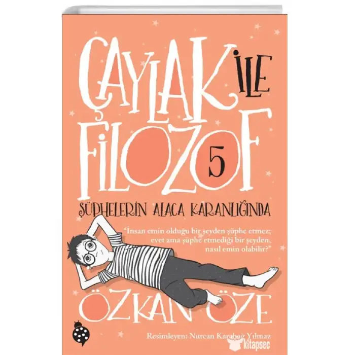 Çaylak İle Filozof 5 Şüphelerin Alaca