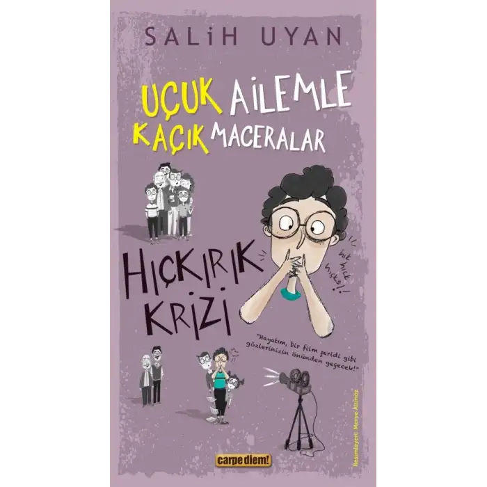 Hıçkırık Krizi Uçuk Ailemle Kaçık Maceralar