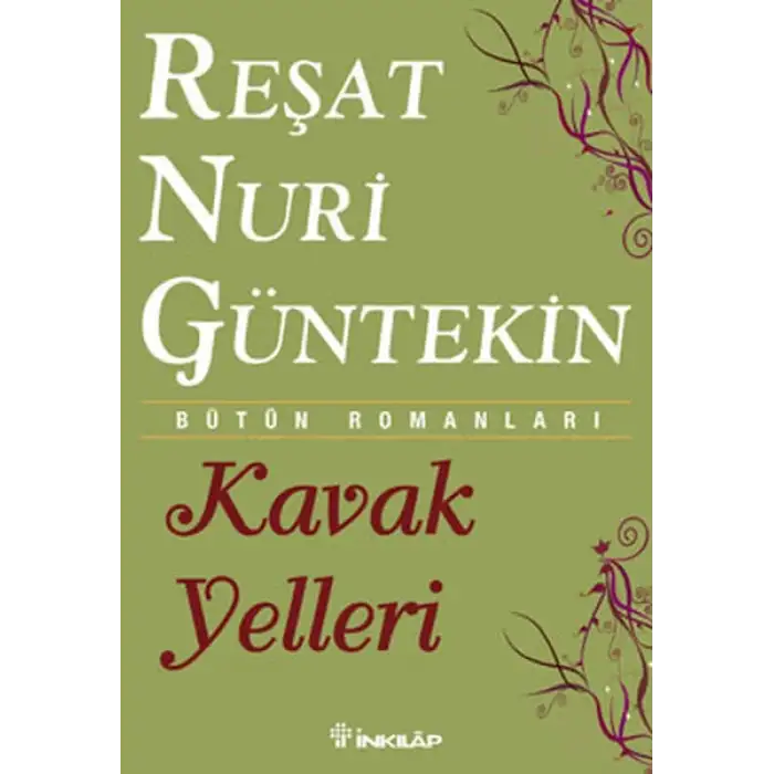 Kavak Yelleri REŞAT NURİ GÜNTEKİN