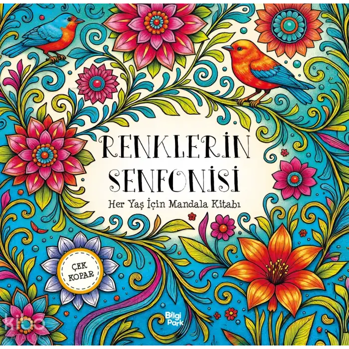 Renklerin Senfonisi – Her Yaş İçin Mandala Çek Kopar