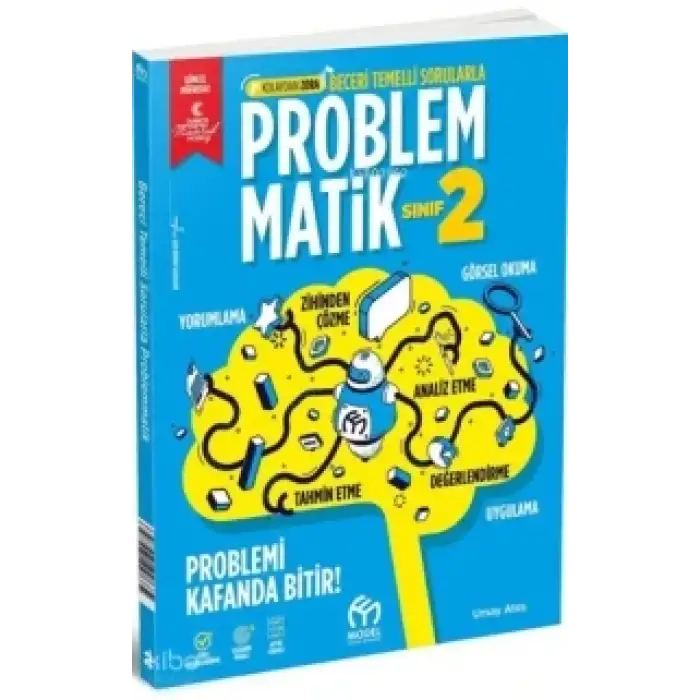 MODEL 2. Sınıf Problemmatik Beceri Temelli Sorularla