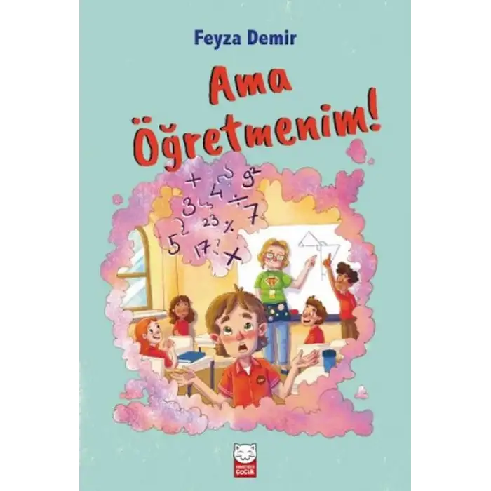 Ama Öğretmenim!