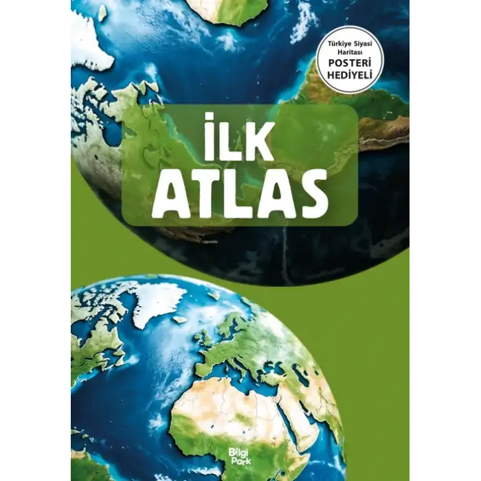 BİLGİPARK YAYINLARI İLK ATLAS