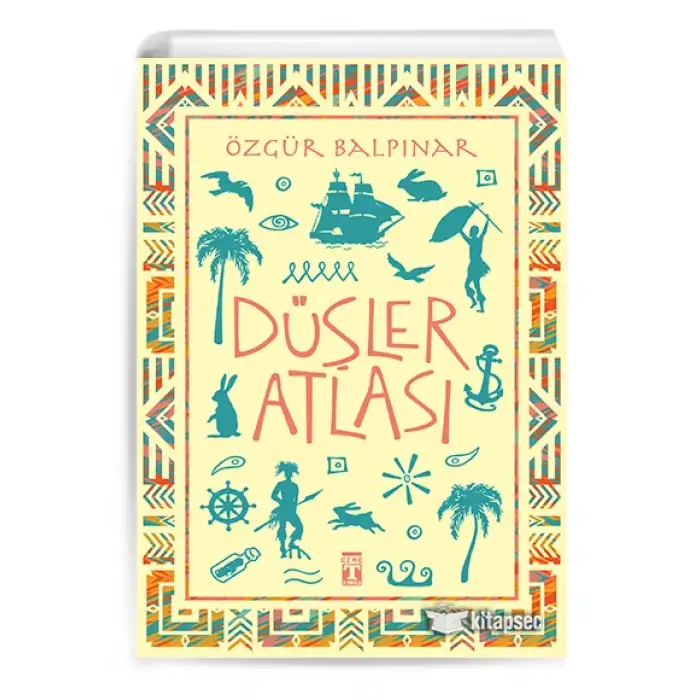 Düşler Atlası Özgür Balpınar Genç Timaş