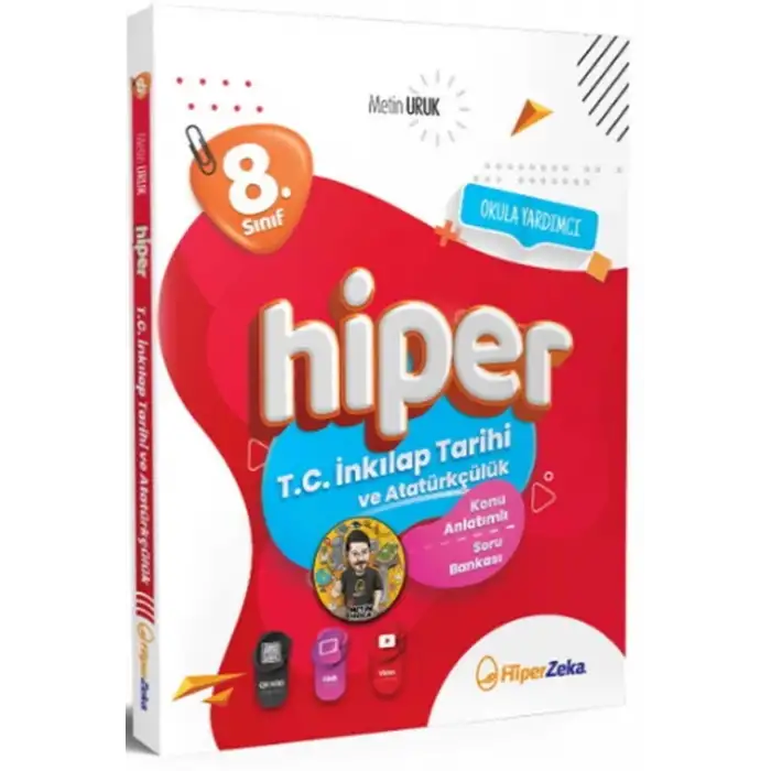 Hiper Zeka Yayınları 8. Sınıf Hiper T.C. İnkılap Tarihi ve Atatürkçülük Konu Anlatımlı Soru Bankası