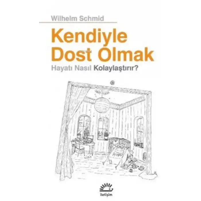 KENDİYLE DOST OLMAK