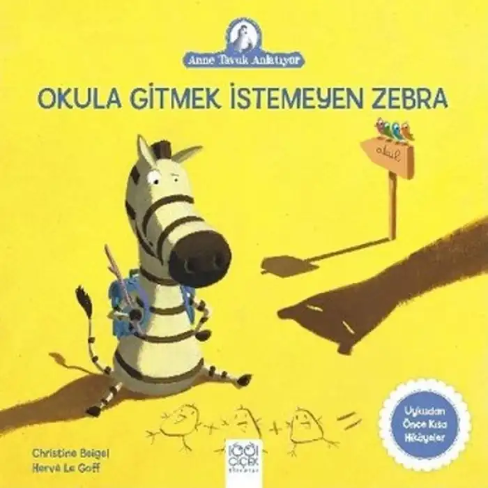 OKULA GİTMEK İSTEMEYEN ZEBRA