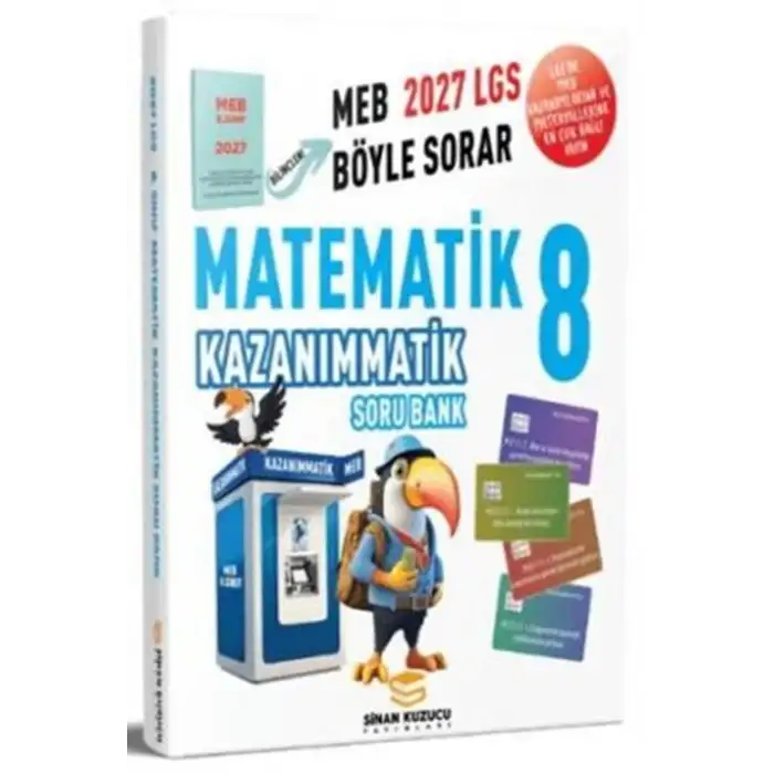 SİNAN KUZUCU 8.SINIF KAZANIMMATİK MATEMATİK SORU BANKASI