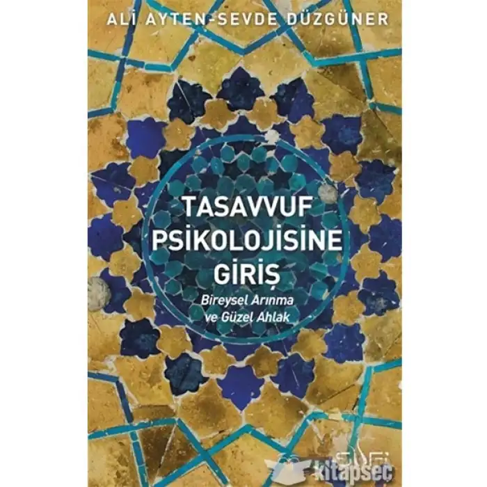 TASAVVUF PSİKOLOJİSİNE GİRİŞ