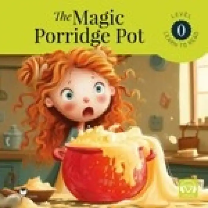 The Magic Porridge Pot Starter – Level 0 - İngilizce Hikaye