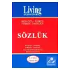 LİVİNG STUDENT İNGİLİZCE-TÜRKÇE / TÜRKÇE-İNGİLİZCE SÖZLÜK