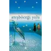 ATEŞBÖCEĞİ YOLU