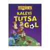 Eğlenceli Bilgi 19 Kaleyi Tutsa Gol