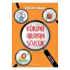 KÖKÜNÜ ARAYAN SÖZCÜK