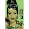 TİFFANYDE KAHVALTI