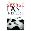 TAŞ MECLİSİ