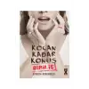 KOCAN KADAR KONUŞ 2 DİRİLİŞ