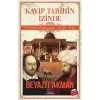 KAYIP TARİHİN İZİNDE - FATİHTEN SHAKESPEARE