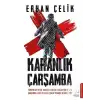 KARANLIK ÇARŞAMBA