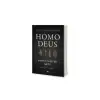 HOMO DEUS - YARININ KISA BİR TARİHİ