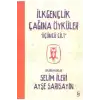 İLK GENÇLİK ÇAĞINA ÖYKÜLER