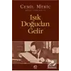 IŞIK DOĞUDAN GELİR