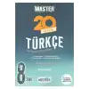 OKYANUS 8. SINIF MASTER TÜRKÇE 20 DENEMESİ