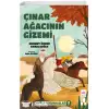 ÇINAR AĞACININ GİZEMİ