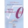 KAREKÖK MATRİS DETERMİNANT SIFIR