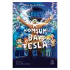 KOMŞUM BAY TESLA