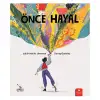 ÖNCE HAYAL
