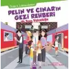 PELİN VE ÇINARIN GEZİ REHBERİ İLK TREN YOLCULUĞU