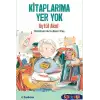 SEN DE OKU - KİTAPLARIMA YER YOK