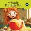 The Magic Porridge Pot Starter – Level 0 - İngilizce Hikaye