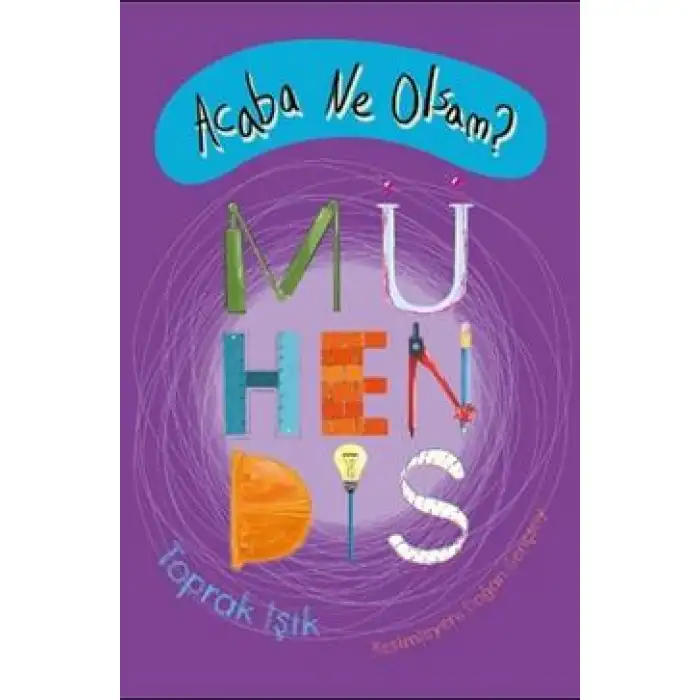 Acaba Ne Olsam Mühendis