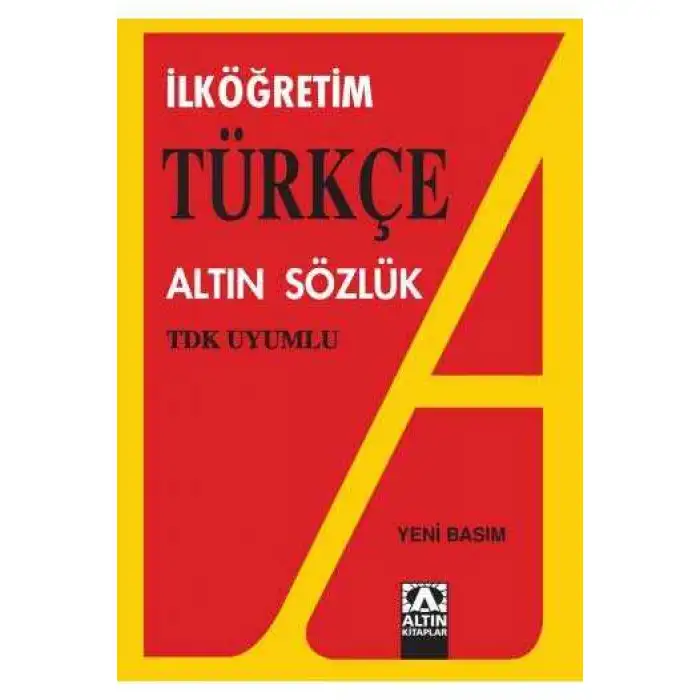 ALTIN İLK ÖĞRETİM TÜRKÇE SÖZLÜK