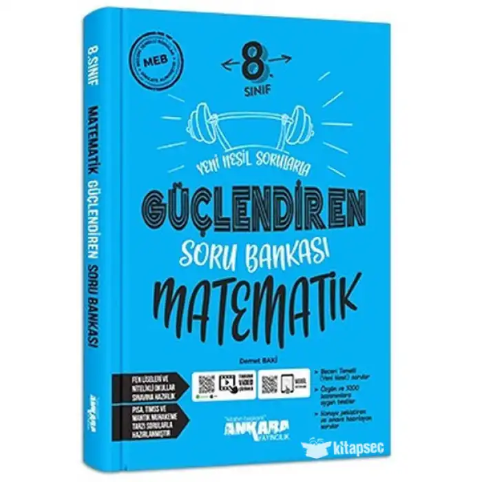 ANKARA 8.SINIF MATEMATİK GÜÇLENDİREN SORU BANKASI