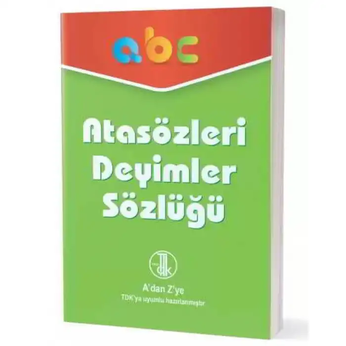 ATASÖZLERİ DEYİMLER SÖZLÜĞÜ