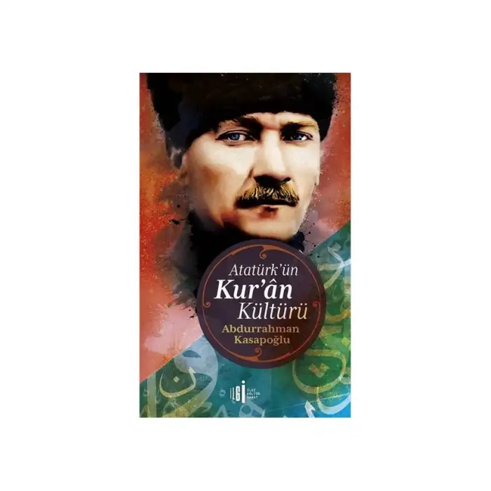 Atatürkün Kuran Kültürü