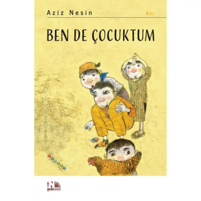 AZİZ NESİN BEN DE ÇOCUKTUM