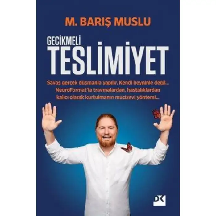 BARIŞŞ MUSLU / GECİKMELİ TESLİMİYET