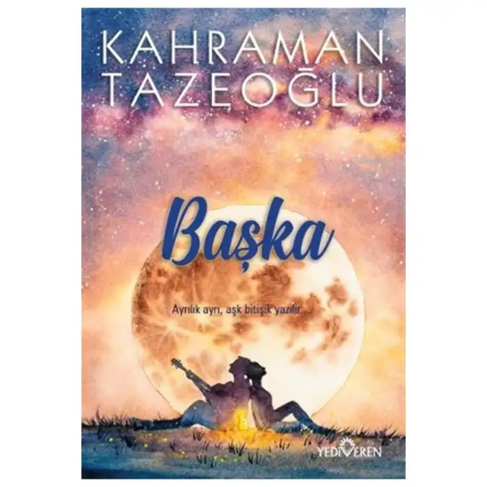 BAŞKA / KAHRAMAN TAZEOĞLU