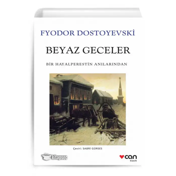 Beyaz Geceler Fyodor Mihayloviç Dostoyevski